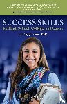 Green, Cary J - Success Skills for High School, College, and Career