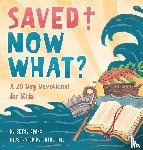 Adams, Betsy - Saved! Now What?
