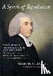 Clagett, Martin - A Spark of Revolution: William Small, Thomas Jefferson and James Watt: the Curious Connection Between the American Revolution and the Industr