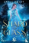 Deady, Emily - Shard of Glass