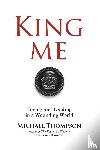 Thompson, Michael - King Me