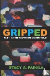 Padula, Stacy A - Gripped Part 1