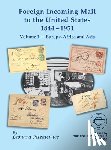Piszkiewicz, Leonard - Foreign Incoming Mail to the United States 1844-1955 Vol 1 Europe, Africa and Asia
