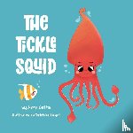 Oettle, Amy - The Tickle Squid