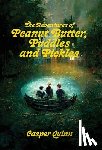 Quinn, Casper - The Adventures of Peanut Butter, Puddles and Pickles