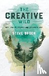 Brock, Steve - The Creative Wild