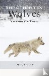 Niemeyer, Carter - The Other Ten Wolves