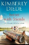 Diede, Kimberly - Better with Friends