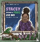 Silva, Candelaria Norma - Stacey Became A Frog One Day