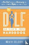 Seldon, Kevin - The DILF (Dad I'd Like To... Friend) Handbook