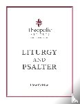 Jordan, James B - Theopolis Liturgy and Psalter