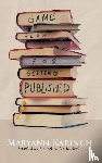 Karinch, Maryann - Game Plan for Getting Published