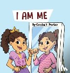 Porter, Cecilia D - I Am Me