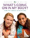 Raith-Paula, Elisabeth - What's Going On In My Body?: All About the Female Cycle, Periods, and Fertility