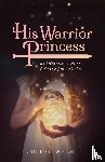 Wright, Cheryl - His Warrior Princess