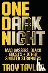 Taylor, Troy - One Dark Night