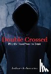 Anthamatten, Anthony - DOUBLE CROSSED