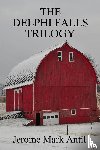 Antil, Jerome Mark - The Delphi Falls Trilogy