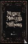 Houdini - Miracle Mongers and Their Methods (Centennial Edition)