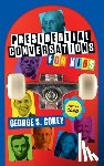Corey, George S - Presidential Conversations for Kids