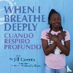Guerra, Jill - When I Breathe Deeply/Cuando respiro profundo