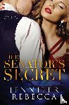 Rebecca, Jennifer - The Senator's Secret
