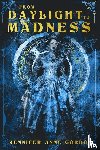 Gordon, Jennifer Anne - From Daylight to Madness