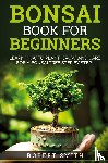 Smith, Robert - Bonsai Book for Beginners