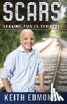 Edmonds, Keith - Scars Leaving Pain in the Past
