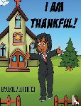 Porter, Cecilia D - I Am Thankful