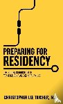 Taicher, Christopher Lee - Preparing for Residency