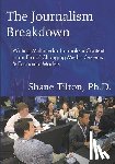 Tilton, Shane - The Journalism Breakdown