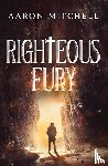Mitchell, Aaron - Righteous Fury