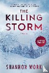 Work, Shannon - The Killing Storm