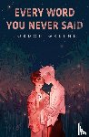 Greene, Jordon - Every Word You Never Said