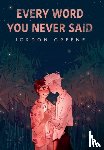 Greene, Jordon - Every Word You Never Said