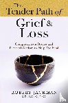 Jackman, Robert - The Tender Path of Grief & Loss