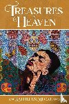 Alcalá, Kathleen - Treasures in Heaven