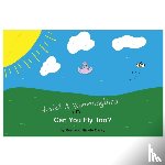 Carey, Nicole, Carey, Ron - Violet A. Hummingbird in Can You Fly Too?