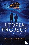 Dering, Billy - Utopia Project- The Frayed Threads of Hope