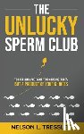 Tressler, Nelson L - The Unlucky Sperm Club