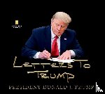 Trump, Donald J - Trump, D: Letters to Trump