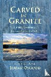 Osgood, Jeremy - Carved in Granite