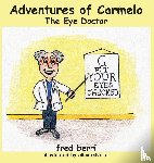 Berri, Fred - Adventures of Carmelo-The Eye Doctor
