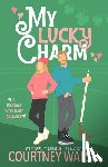 Walsh, Courtney - My Lucky Charm