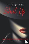 Washington, Lisa Dove - The Power of Shut Up