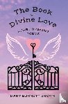 Brown, Mary Burnett - The Book of Divine Love
