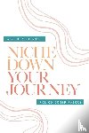 Hill, Myisha T - Check Your Privilege Niche Down Your Journey Journal