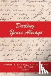 Mendoza-Ballesteros, Art - Darling, Yours Always: The WWII Letter of Peggy and George Steiner, Italy 1944-1945, Volume III