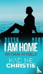 Christie, Kadine - I Am Home Within Myself